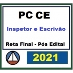PC CE - Inspetor e Escrivão - Reta Final - PÓS EDITAL (CERS 2021) Polícia Civil do Ceará